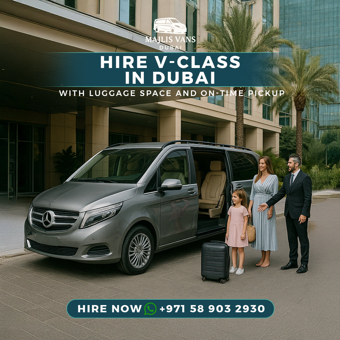 Why the Mercedes V-Class is the Perfect Family Chauffeur Car in Dubai